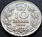 Cumpara ieftin Moneda istorica 10 DINARI / DINARA - YUGOSLAVIA, anul 1938 * cod 637, Europa