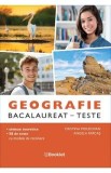 Geografie. Teste pentru Bacalaureat - Cristina Moldovan, Angela Farcas