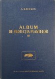 Album de protectia plantelor, vol. 3 - A. Savescu (lipsa pagina de garda si pagina de titlu)