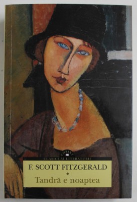 TANDRA E NOAPTEA , roman de F. SCOTT FITZGERALD , 2023 foto
