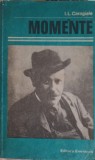 Momente - I.L. Caragiale, Editura Eminescu 1980, Biblioteca Eminescu, Romana, Beletristica, Roman
