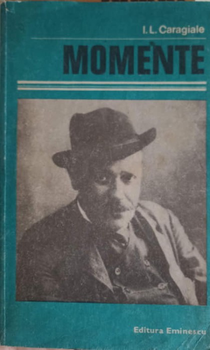 MOMENTE-I.L. CARAGIALE-252796