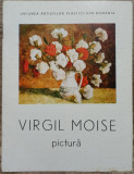 Catalog expozitie pictura Virgil Moise 1990