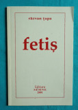 Razvan Tupa &ndash; Fetis ( volum debut cu dedicatie si autograf )