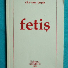 Razvan Tupa – Fetis ( volum debut cu dedicatie si autograf )