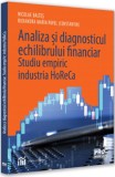 Analiza si diagnosticul echilibrului financiar. Studiu empiric: industria HoReCa - Universul Juridic