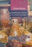 Cumpara ieftin Mestesuguri textile in Cultura Cucuteni - 2009 - Carmen Marian ($M201)
