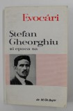 EVOCARI , STEFAN GHEORGHIU SI EPOCA SA de M. GH. BUJOR , 1968