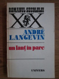 Andre Langevin - Un lant in parc