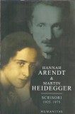 Scrisori 1925-1975 - Hannah Arendt, Martin Heidegger