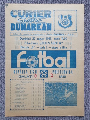 Program meci fotbal Dunarea CSU Galati-Poli Iasi 25 Aug 1985, stare buna foto