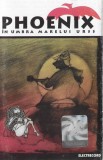 Phoenix - &Icirc;n Umbra Marelui Urss, Caseta audio