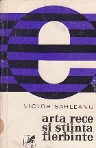 Arta rece si stiinta fierbinte foto