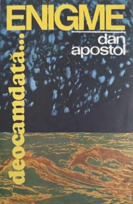 DEOCAMDATA... ENIGME-DAN APOSTOL-259318 foto