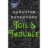 Toil &amp; Trouble