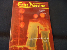 ENTRE NOSTROS-ESPANOL PARA ETRANJEROS-NIVEL1-A. SANCHEZ-M,RIOS-JA MATILLA- foto