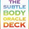 The Subtle Body Oracle Deck and Guidebook