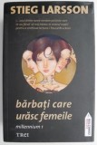 Barbati care urasc femeile (Millennium 1) - Stieg Larsson, Carte Politista, Editura [Adauga Editura Aici]