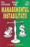 Sava Postolache, Gheorghe Toma, Ioan Oros - Managementul instabilitatii