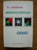 OSHO - IN CAUTAREA MIRACULOSULUI - 2011