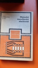 MANUALUL MUNCITORULUI ELECTRONIST - I. RISTEA SI ALTII