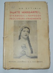 Insir&amp;#039;te margarite, stramosii rapsozii prologuri fragmente, Victor Eftimiu foto