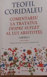 COMENTARIU LA TRATATUL DESPRE SUFLET AL LUI ARISTOTEL