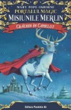 Craciun in Camelot. Portalul magic. Misiunile Merlin, vol. 1 &ndash; Mary Pope Osborne