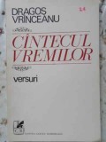 CANTECUL VREMILOR VERSURI (PRINCEPS. 850 EX.)-DRAGOS VRINCEANU