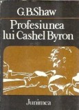 Profesiunea lui Cashel Byron - George Bernard Shaw, editura Junimea 1983, stare buna, 340 pagini, carte clasica