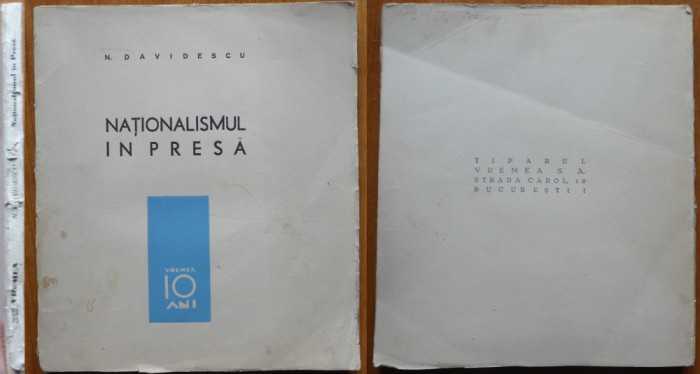 N. Davidescu, Nationalismul in presa, Edit. Vremea, 1928 - 1938, editia 1, 1938