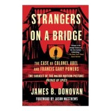 Strangers on a Bridge