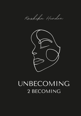Unbecoming 2 becoming foto