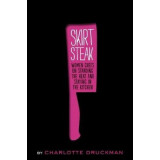 Skirt Steak | Charlotte Druckman