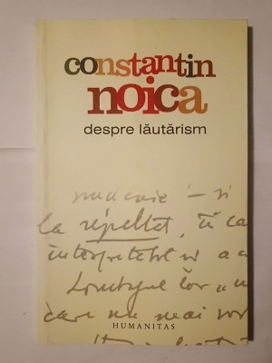 Constantin Noica - Despre lăutărism foto