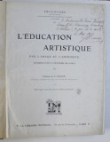 L &#039; EDUCATION ARTISTIQUE PAR L &#039; IMAGE ET L &#039; ANECDOTE par EMILE - BAYARD , 1907