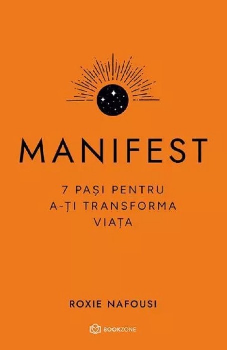 Manifest - Editie Cartonata , Roxie Nafousi - Editura Bookzone