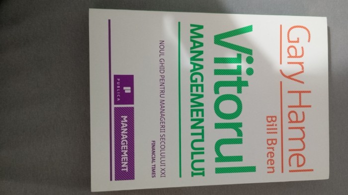Gary Hamel - Viitorul managementului