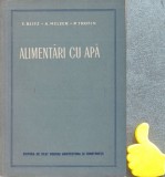 Alimentari cu apa Emanuel Blitz, A. Melzer, P. Trofin