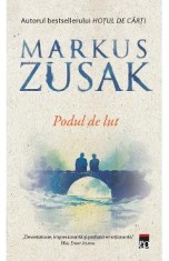 Podul de lut - Markus Zusak