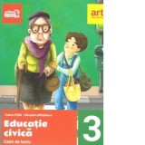 Educatie civica. Caiet de lucru clasa a III-a