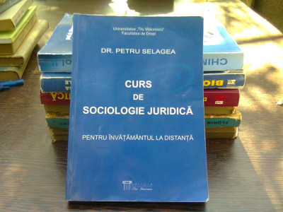 Curs de sociologie juridica - Petru Selagea (pentru invatamantul la distanata) foto