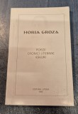 Poezii cronici literare eseuri Horia Groza cu autograf
