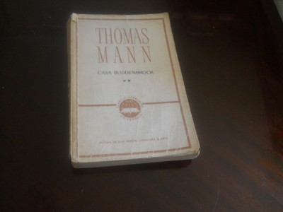 CASA BUDDENBROOK - THOMAS MANN VOLUMUL 2-1957 - Incomplet foto