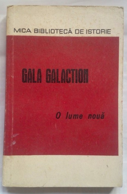 O lume noua / Gala Galaction