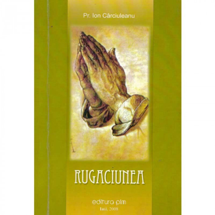 Ion Carciuleanu - Rugaciunea - 134859