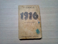 FELIX ADERCA - 1916 - roman / editia I - Editura &amp;quot;SOCEC &amp;amp; Co &amp;quot;, 363 p. foto