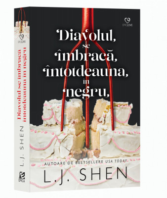 Diavolul Se Imbraca Intotdeauna In Negru,L. J. Shen - Editura Epica foto
