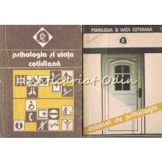 Psihologia Si Viata Cotidiana I, II - Valeriu Ceausu, Horia Pitariu, Mircea Toma