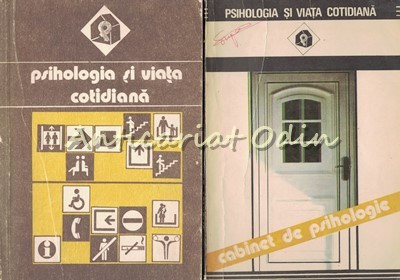 Psihologia Si Viata Cotidiana I, II - Valeriu Ceausu, Horia Pitariu, Mircea Toma foto